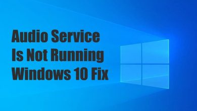 Photo of Audio Service Is Not Running Windows 10 Fix